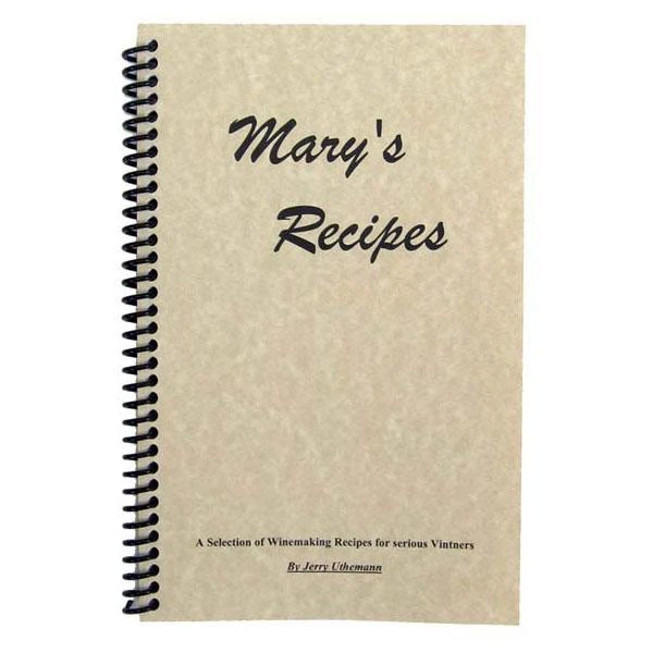 Mary's Recipes - Wine Recipe Book (116 Pages) 1 Mary's Recipes - Wine Recipe Book (116 Pages)